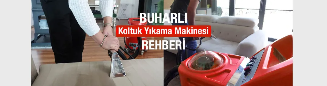 Buharlı Koltuk Yıkama Makinesi Fiyatları ve Rehberi