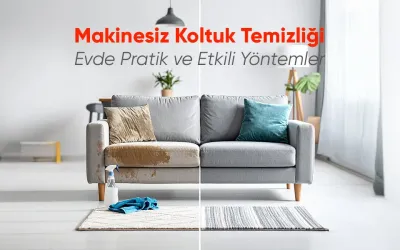 Makinesiz Koltuk Temizliği: Evde Pratik ve Etkili Yöntemler