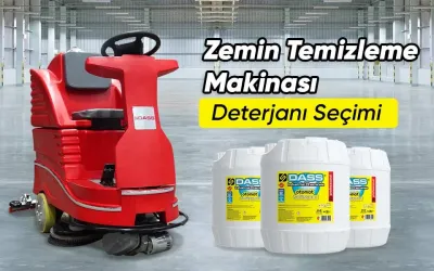 Zemin temizleme makinası deterjanı seçerken dikkat edilmesi gerekenler